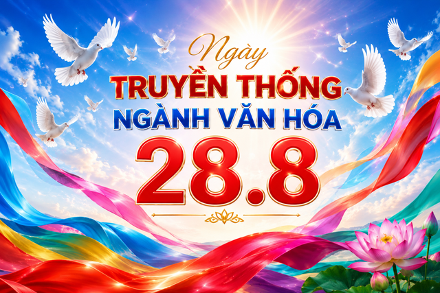 Hôm nay 28.8 là ngày gì?: Kỷ niệm 81 năm ngày Truyền thống ngành Văn hóa