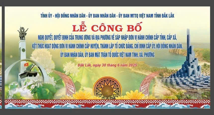 Lễ công bố các nghị quyết, quyết định sáp nhập đơn vị hành chính, chỉ định nhân sự cấp tỉnh, cấp xã diễn ra vào sáng mai (30/6)